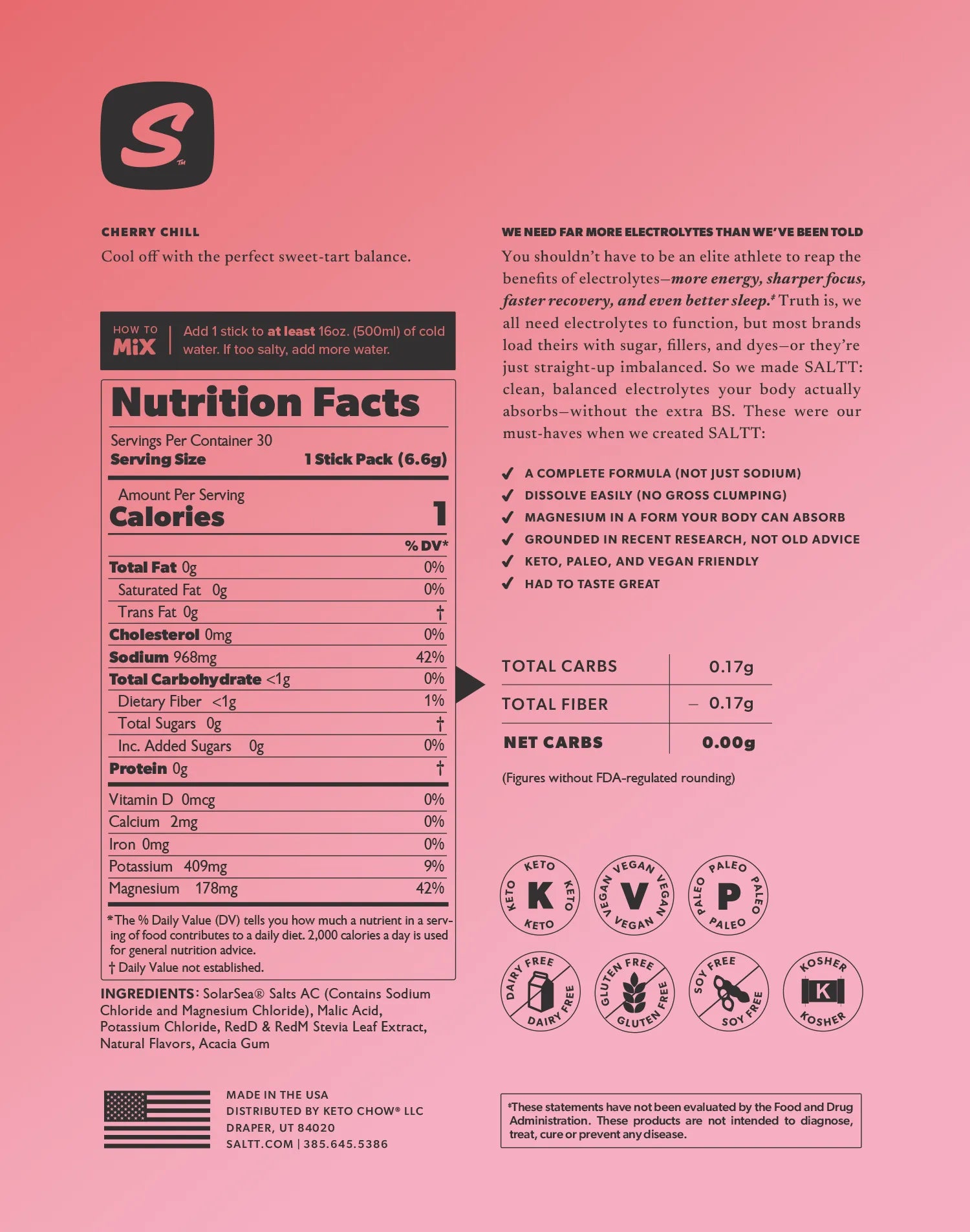 SALTT Cherry Chill electrolyte powder product label. The pink packaging displays a black S logo with a red ocean water splash. The label includes Cherry Chill, Supplement Facts, and black circular logos for Keto, Vegan, Paleo, Gluten Free, Dairy Free, and Soy Free. Text indicates Made in the USA and distributed by Keto Chow LLC.